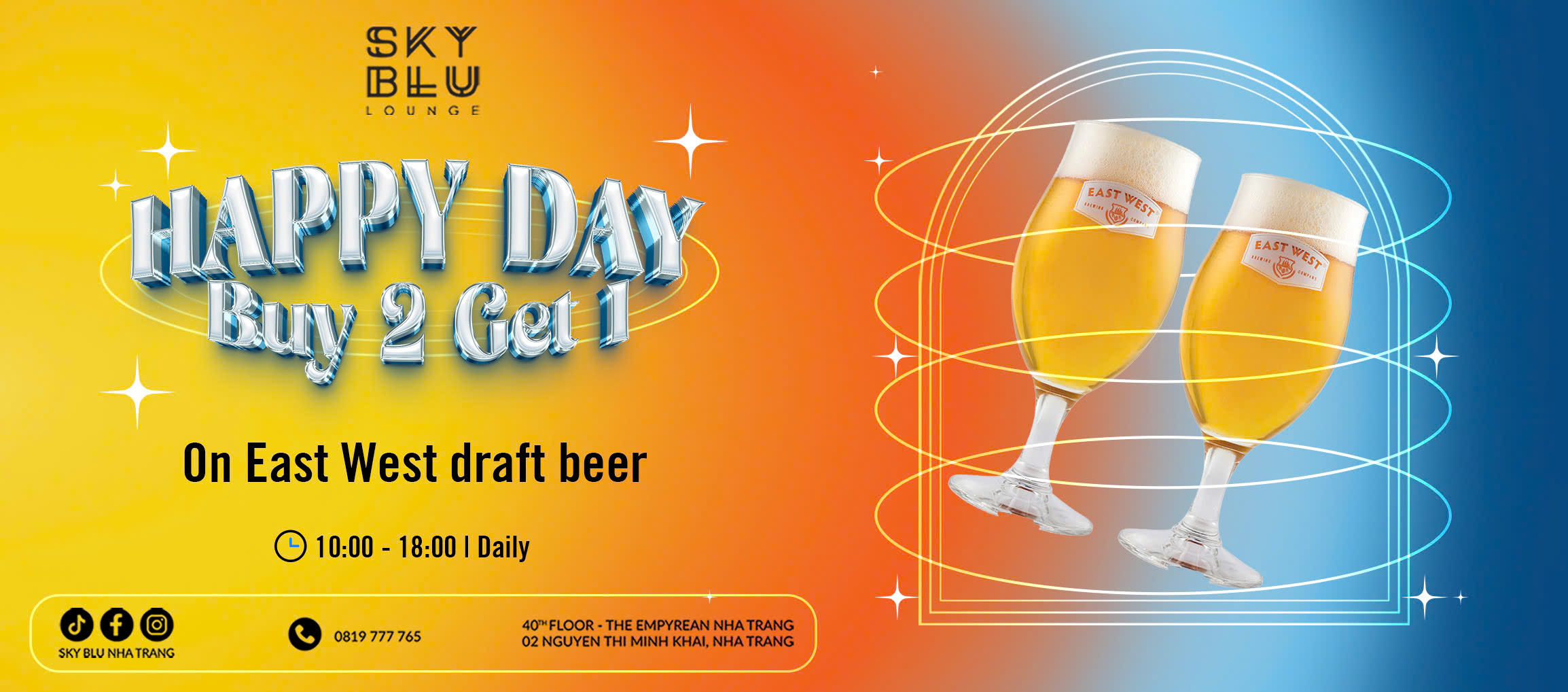 HAPPY DAY AT SKY BLU NHA TRANG: BUY 2 GET 1 FREE EAST WEST DRAFT BEER – ELEVATE YOUR DAY, EVERY DAY!